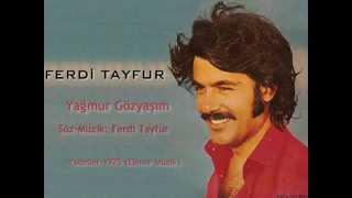 Ferdi Tayfur - Yağmur Gözyaşım