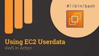 Bootstrapping EC2 Instances with Userdata  AWS in Action