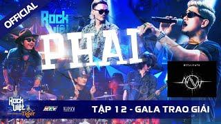 ROCK VIỆT - TIGER TẬP 12 - GALA  Microwave - Phai