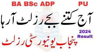 Today Result ADA ADS ADP BA BSc ADP Exams 2024 PU  Adp result 2024 pu  Ba Bsc Result 2024 Pu