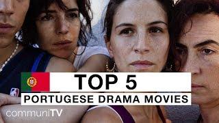 TOP 5 Portuguese Drama Movies