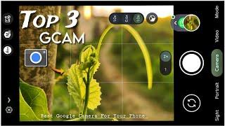 Top 3 GCAM For any android  How to download Google Camera on any android  . Best Gcam