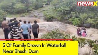 3 Of Family Drown In Waterfall Near Bhushi Dam  Lonavala Drowning Incident  NewsX