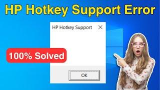 How To Fix HP Hotkey Support Blank Pop-up Windows 1110  HP Hotkey Support Blank Popup Problem