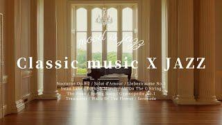 Playlist  Classic Music x Jazz