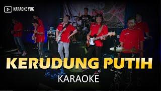 K E R U D U N G PUTIH KARAOKE NADA COWOK PRIA