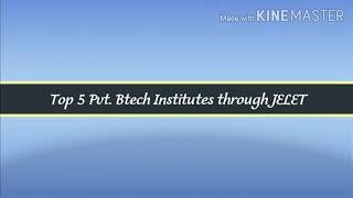 Top 5 Private Btech Institutes through WB Jelet