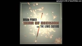 Year Of Decision Extra Extended Mix Brian Power Feat. The Lewis Sisters Linda Shirley & Dee