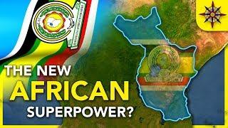 East African Federation A New African Superpower?