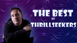 The Best of The Thrillseekers