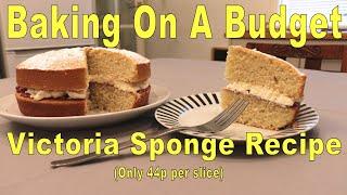 Victoria Sponge Recipe only 44p per slice