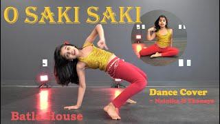 O SAKI SAKI  Dance Cover  Nainika Thanaya  Batla House  Nora Fatehi