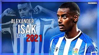 Alexander Isak 2021  Amazing Skills  Goals & Assists  HD