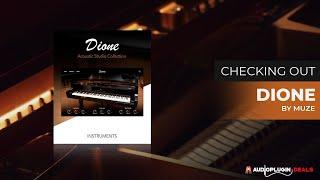 Checking out Dione Piano from Muze Kontakt FULL required