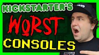 Kickstarters WORST consoles