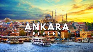 Ankara Turkey - Best Places to Visit - Travel Video - 4K 60fps