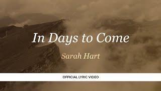 In Days to Come – Sarah Hart Official Lyric Video