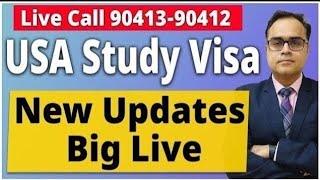 Live Call 90413-90412  USA study visa  New Updates Big Live