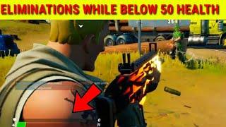 Eliminations While below 50 Health EASIEST WAY - Fortnite Week 4 Epic Quests Guide