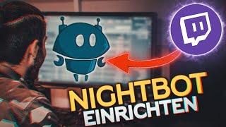 TWITCH NIGHTBOT EINRICHTEN Commands Giveaways Timer...  Twitch Tutorial GERMAN  DEUTSCH