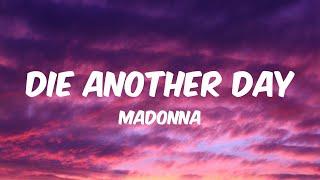 Die Another Day - Madonna Lyrics