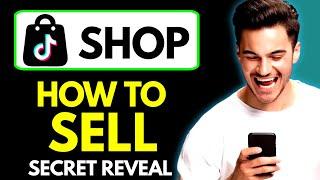 How to Sell Products on Tiktok Shop  How to Sell on Tiktok Shop