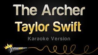 Taylor Swift - The Archer Karaoke Version