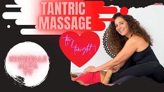 Tantra Massage - Tantric massage For MEN & WOMEN...Learn how to give a sensual massage with Michelle