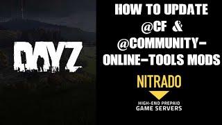 How To Update @CF & @Community-Online-Tools DayZ Steam Mods Nitrado PC Private Community Server