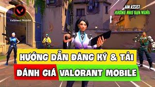 HƯỚNG DẪN ĐĂNG KÝ TẢI VÀ ĐÁNH GIÁ VALORANT MOBILE  Nam Art Review