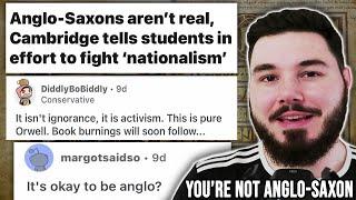 Conservatives MELTDOWN After being Told they Are NOT Anglo-Saxons