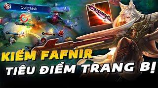 Tiêu điểm trang bị Kiếm fafnir - Hủy diệt tanker nỗi khiếp sợ của mọi thằng béo