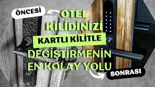 Otel kilidini kartlı otel kilidi ile değiştirmek isteyenlerin bilmesi gereken 5 ÇOK ÖNEMLİ İPUCU