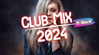 Music Mix 2024  Party Club Dance 2024  Best Remixes Of Popular Songs 2024 MEGAMIX DJ Silviu M