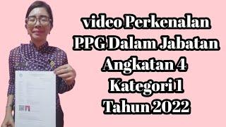 Video perkenalan UKIN PPG DALJAB ANGKATAN 4 KATEGORI 1 TAHUN 2022