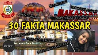 30 FAKTA KOTA MAKASSAR