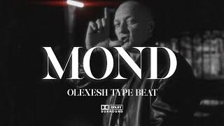 FREE OLEXESH TYPE BEAT - MOND  2024