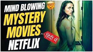 100% Thrill 7 Awesome Mystery Movies On Netflix In Hindi
