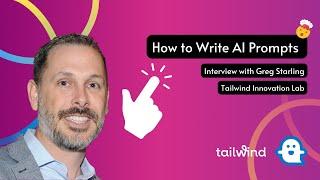 The Latest Insider Tips about How to Write AI Prompts - Interview with Greg Starling.