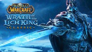 World of Warcraft  Wrath of the Lich King Classic - Official Cinematic Announcement Trailer