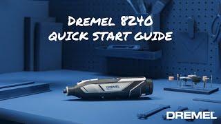 Get Started With The Dremel 8240 Cordless Rotary Tool  Quick Start Guide