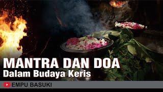 MANTRA DAN DOA Dalam Budaya Keris