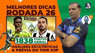 CARTOLA FC 2024  #RODADA26  DICAS PRA MITAR - 1838 PONTOS