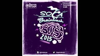 Dj Private Ryan - Soca Brainwash 2015