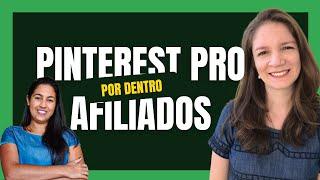 CURSO PINTEREST PRO AFILIADOS POR DENTRO - Aprenda a vender como afiliado utilizando o Pinterest