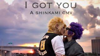 I Got You  A Shinkami CMV