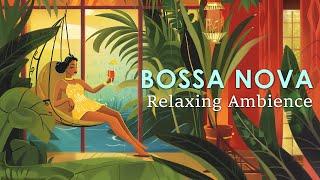 Relaxing Ambience Jazz  Bossa Nova for a Chill Out Day  April Bossa Nova BGM