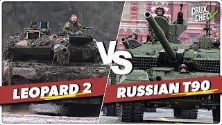 Germanys Leopard 2 Vs Russias T-90 Battle Tank Firepower Mobility Armour Cost Compared