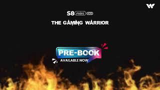 Walton Primo S8 mini Pre-book  THE GAMING WARRIOR