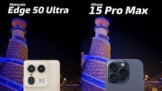 Motorola Edge 50 Ultra vs iPhone 15 Pro Max Camera Test